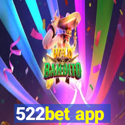 522bet app