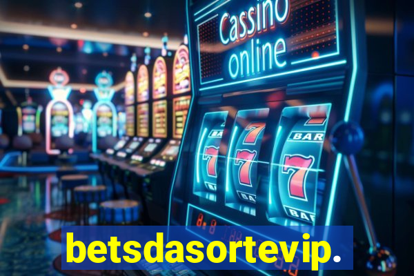 betsdasortevip.com