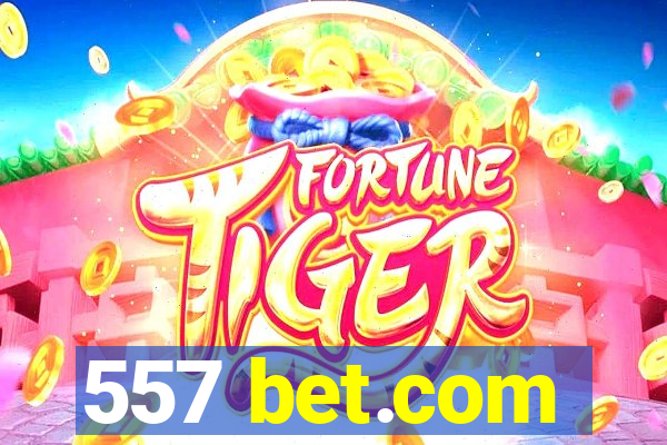 557 bet.com