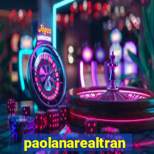 paolanarealtrans