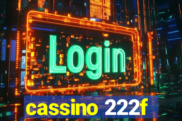 cassino 222f