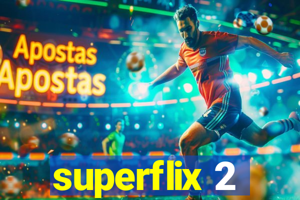 superflix 2