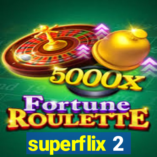 superflix 2