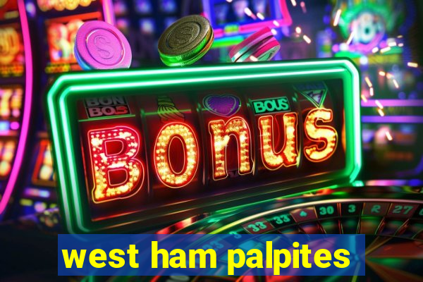 west ham palpites