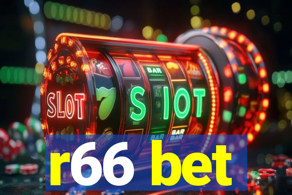 r66 bet