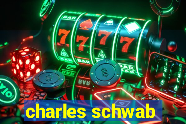 charles schwab