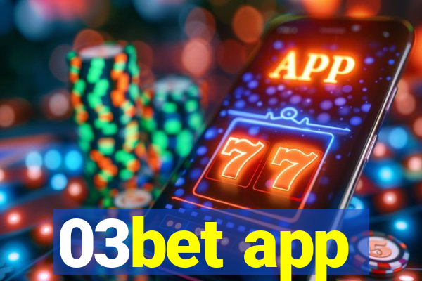 03bet app