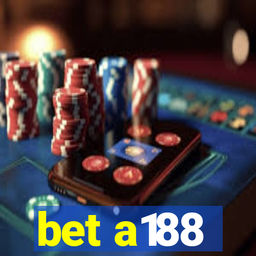 bet a188