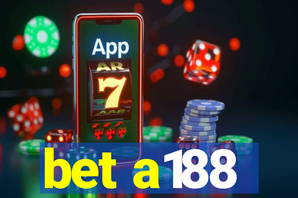 bet a188