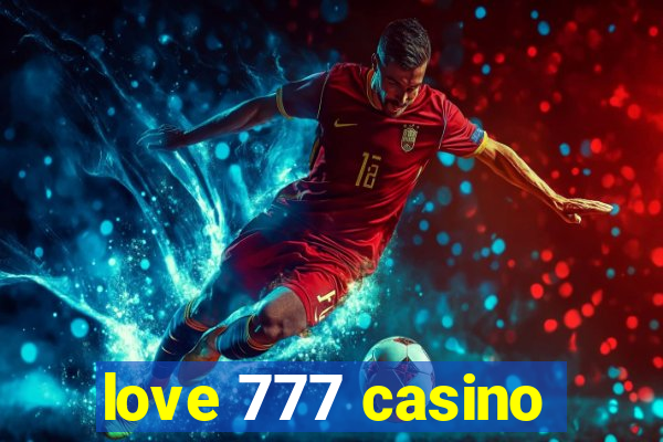 love 777 casino