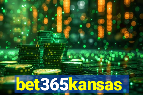 bet365kansas