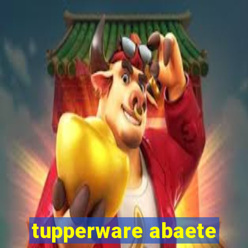 tupperware abaete