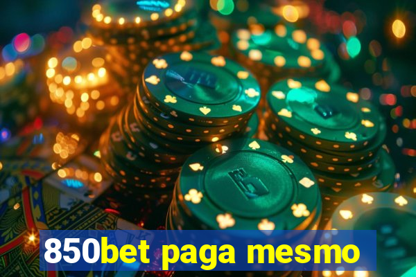 850bet paga mesmo