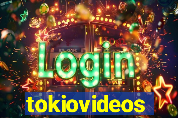 tokiovideos