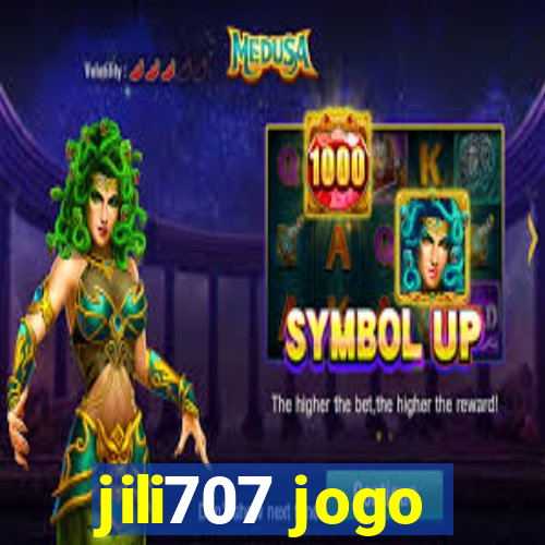 jili707 jogo