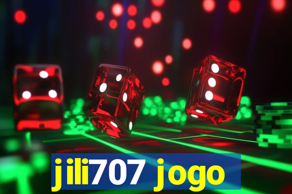 jili707 jogo