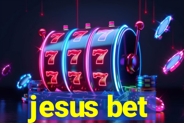 jesus bet