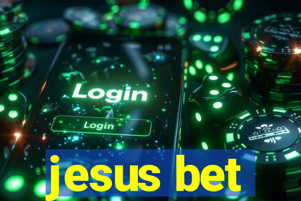 jesus bet