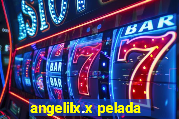 angelilx.x pelada