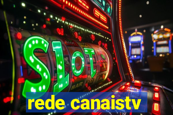 rede canaistv