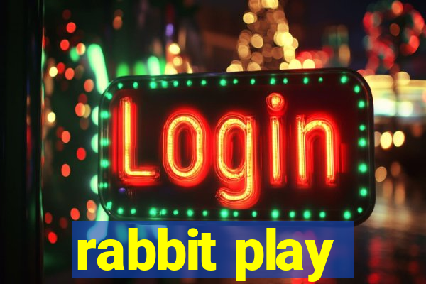 rabbit play