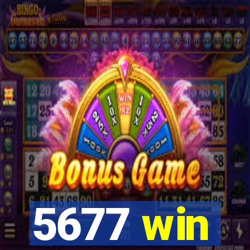 5677 win