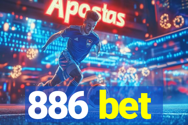 886 bet