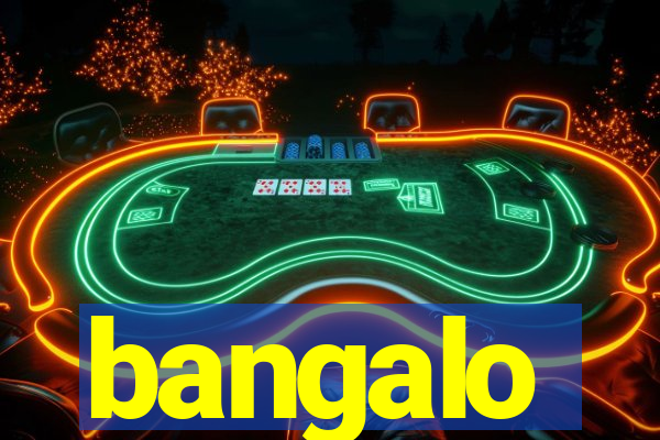 bangalo