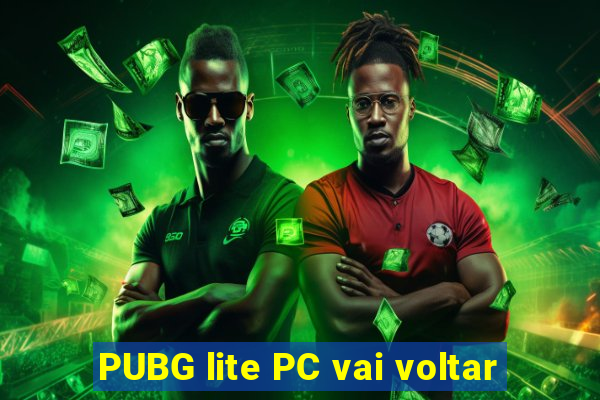 PUBG lite PC vai voltar