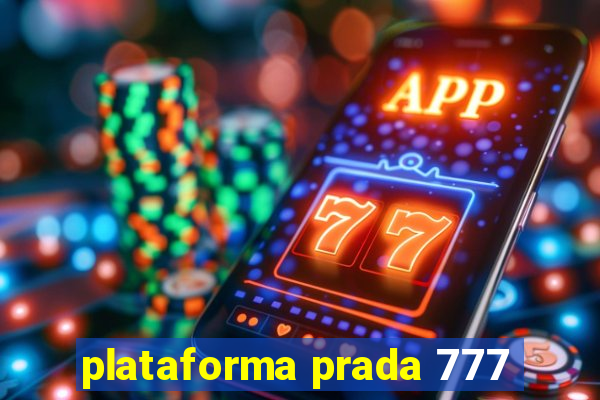 plataforma prada 777