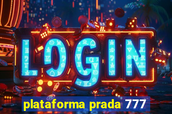 plataforma prada 777