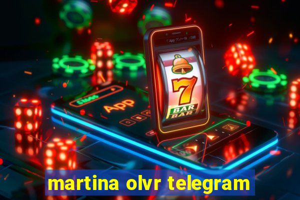 martina olvr telegram