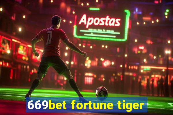 669bet fortune tiger