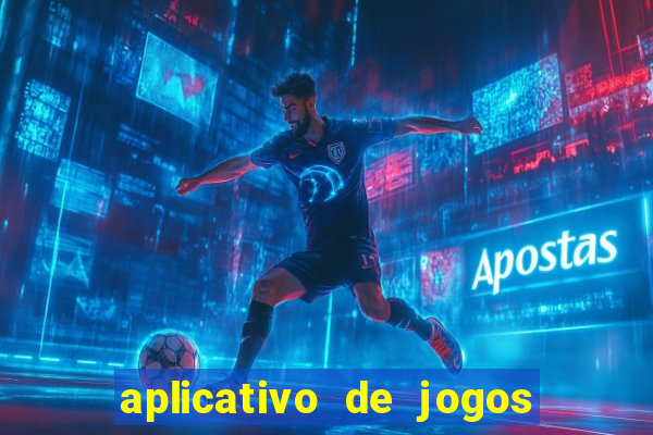 aplicativo de jogos que pagam de verdade