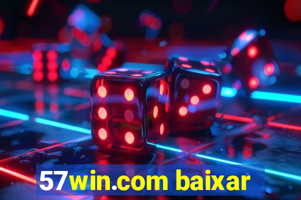 57win.com baixar