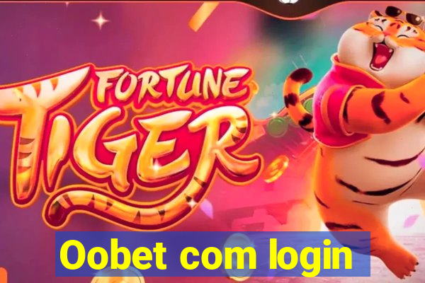 Oobet com login