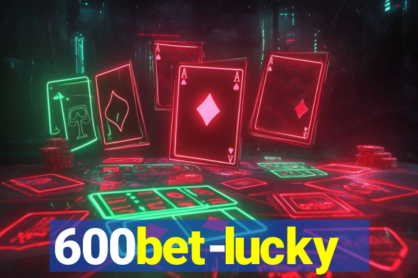 600bet-lucky