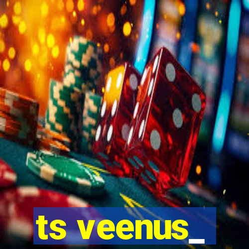 ts veenus_