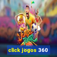 click jogos 360