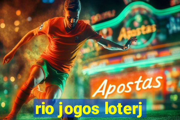 rio jogos loterj