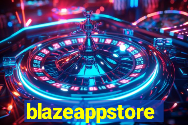 blazeappstore