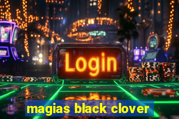 magias black clover