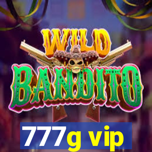 777g vip