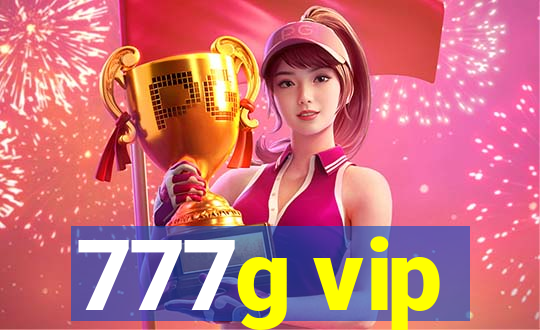 777g vip