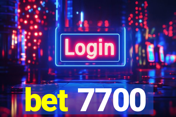 bet 7700