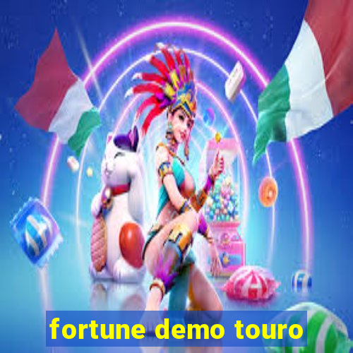 fortune demo touro