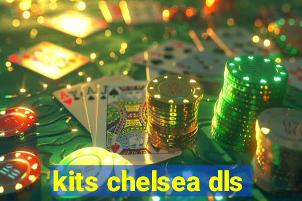 kits chelsea dls