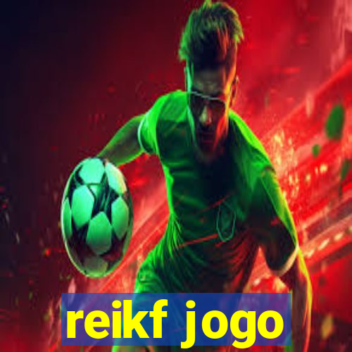 reikf jogo