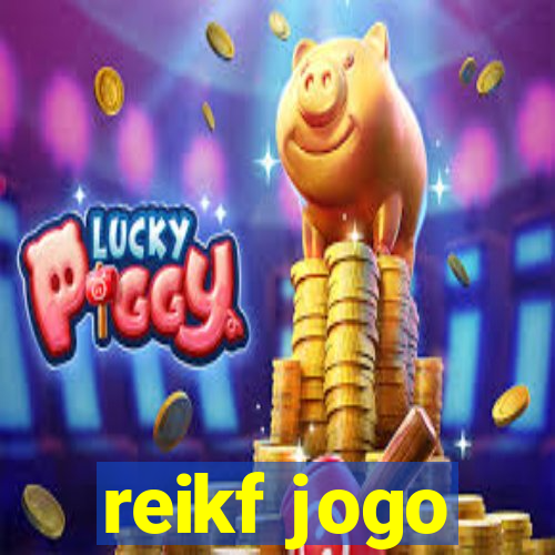 reikf jogo