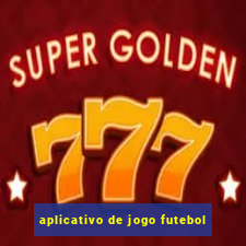 aplicativo de jogo futebol